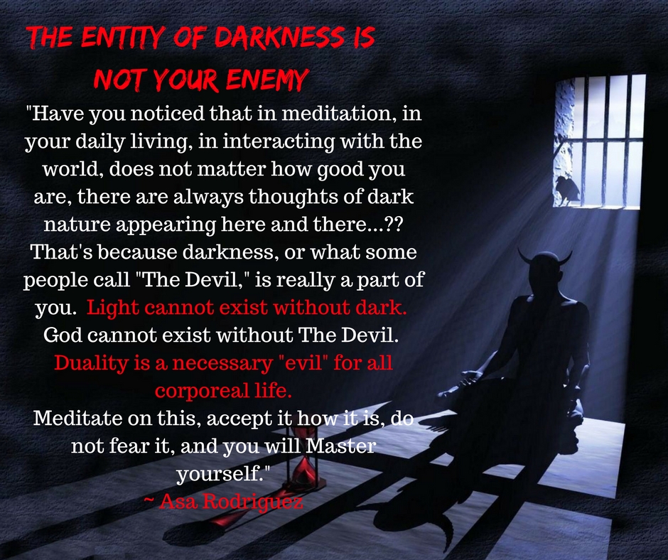 Darkness is not your enemy