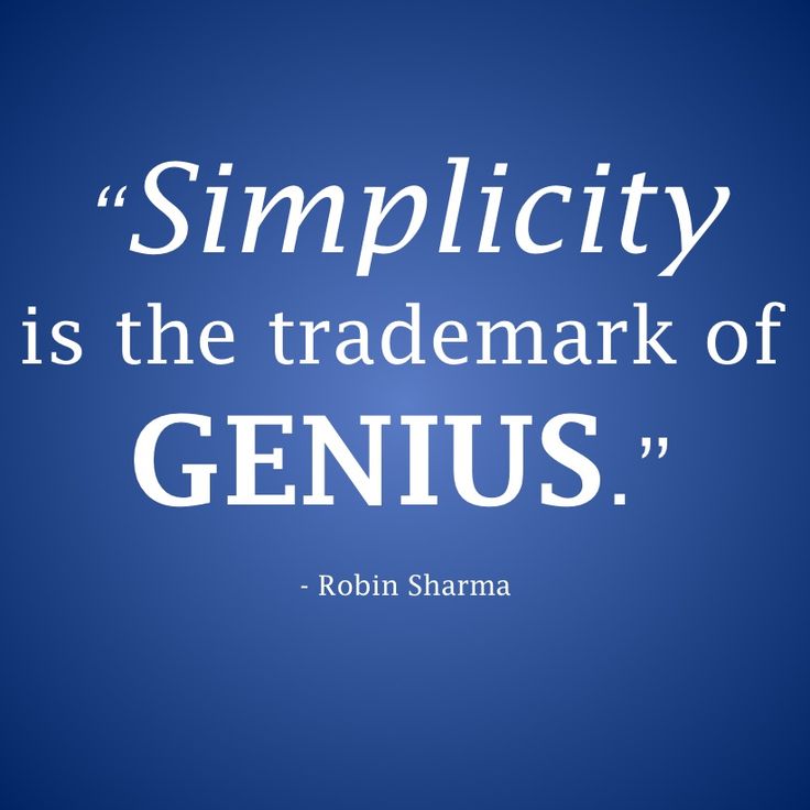 simplicityisthetrademarkofgenius