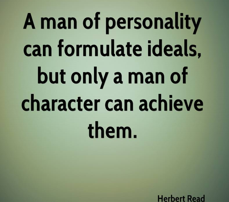 herbert-read-poet-quote-a-man-of-personality-can-formulate-ideals-but