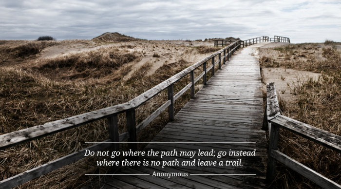 Dont-Go-Where-the-Path-May-Lead