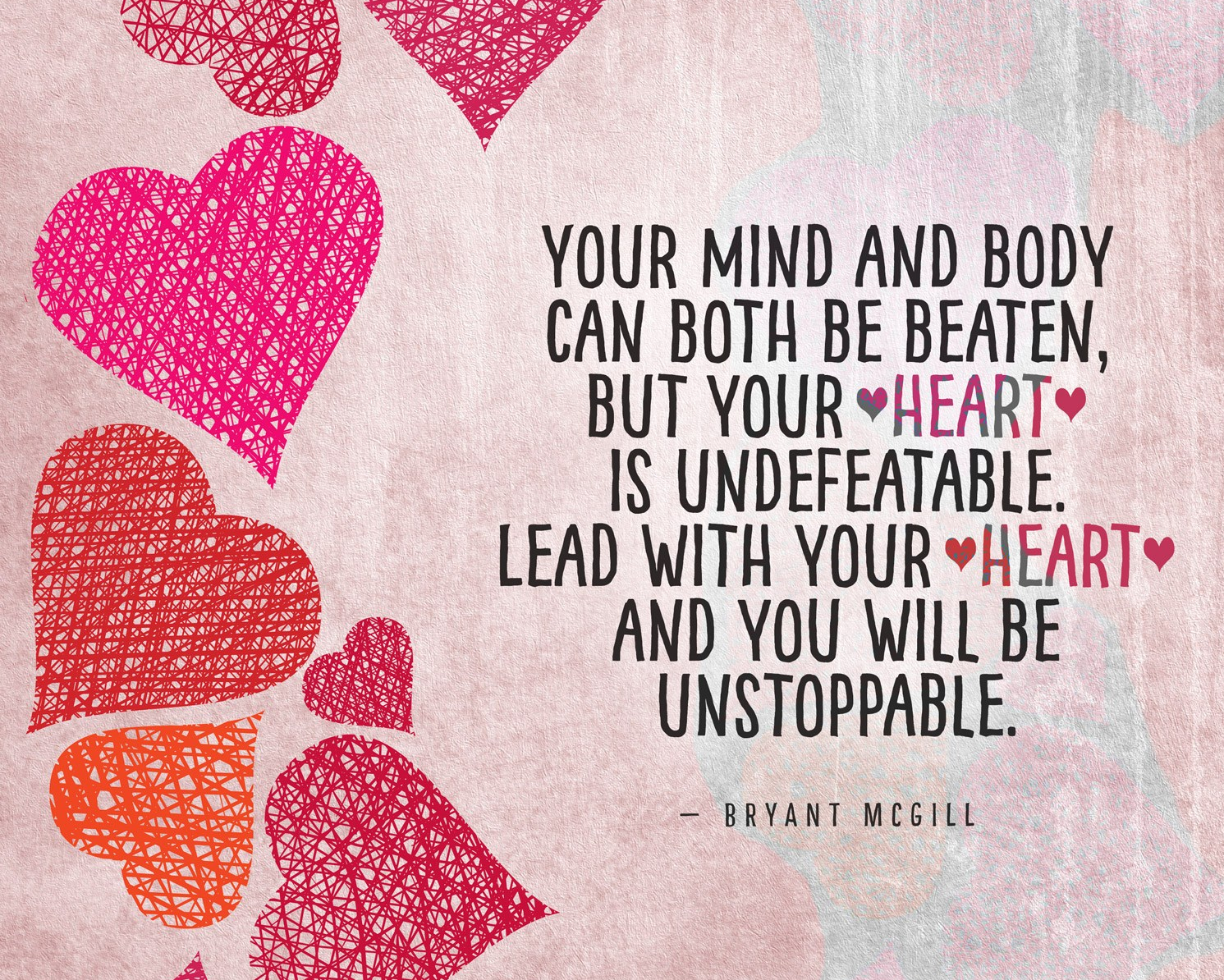 bryant-mcgill-beaten-heart-unstoppable-8n3w.jpg